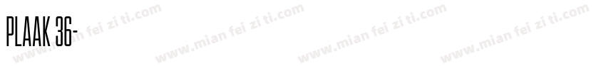 Plaak 36字体转换